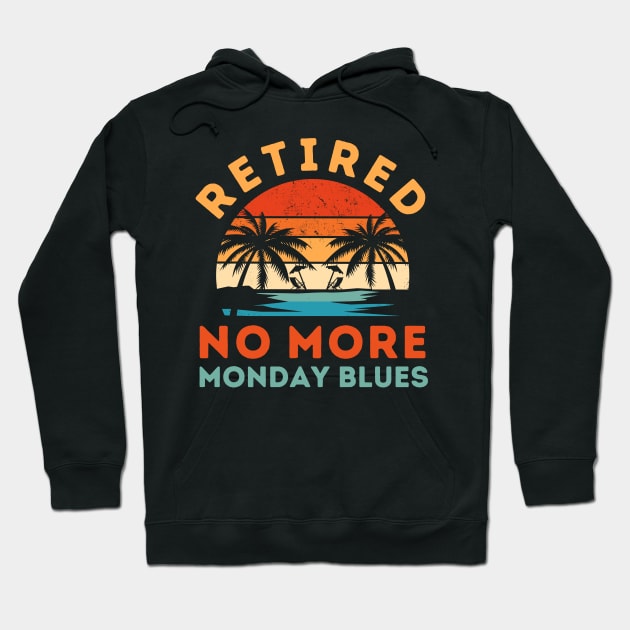 Retired No More Monday Blues Hoodie by Teewyld